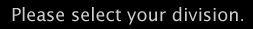 Please select your division.